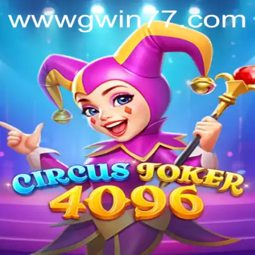 Exploring the Exciting World of CircusJoker4096: A Game of Strategy and Skill